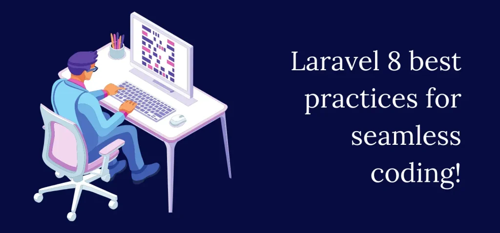 best-practices-for-leveraging-laravel-8