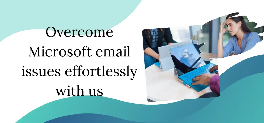 common-microsoft-email-issues-and-solutions