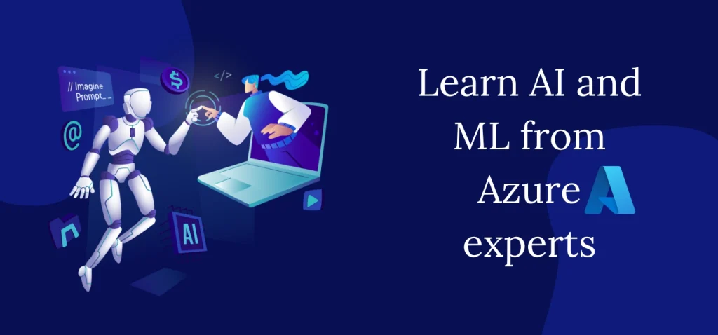 Learn AI and ML from Azure experts