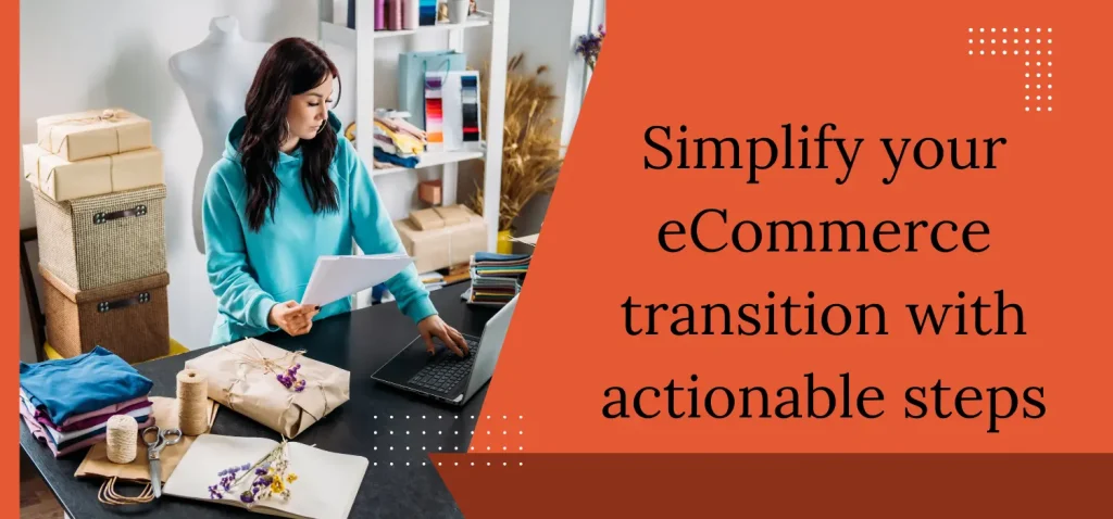 eCommerce-transition-with-actionable-steps