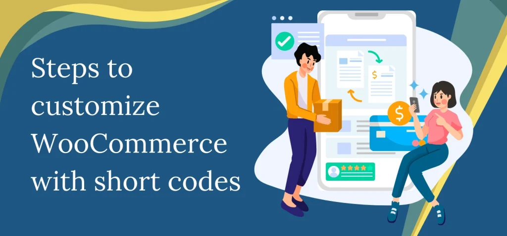 steps-to-customize-woocommerce-with-short-codes