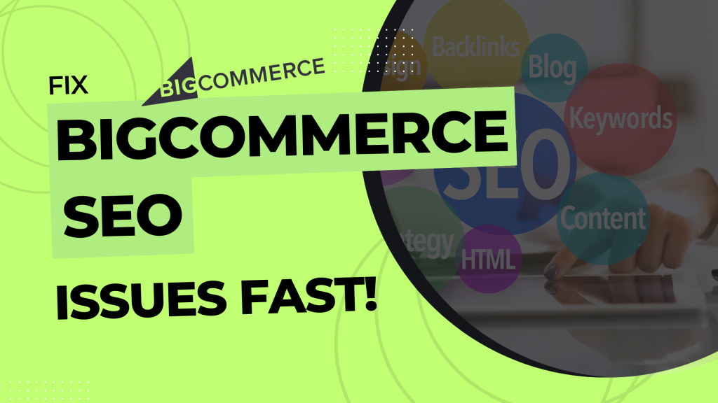 common BigCommerce SEO issues